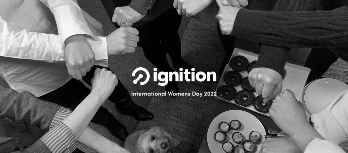 International Women's Day 2022 Ignition Group